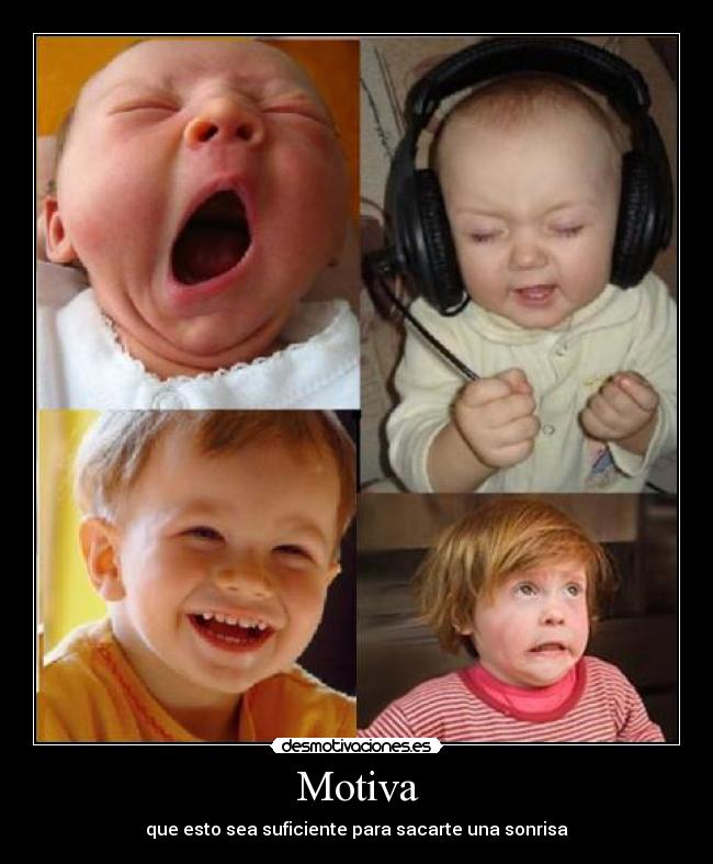 Motiva - que esto sea suficiente para sacarte una sonrisa