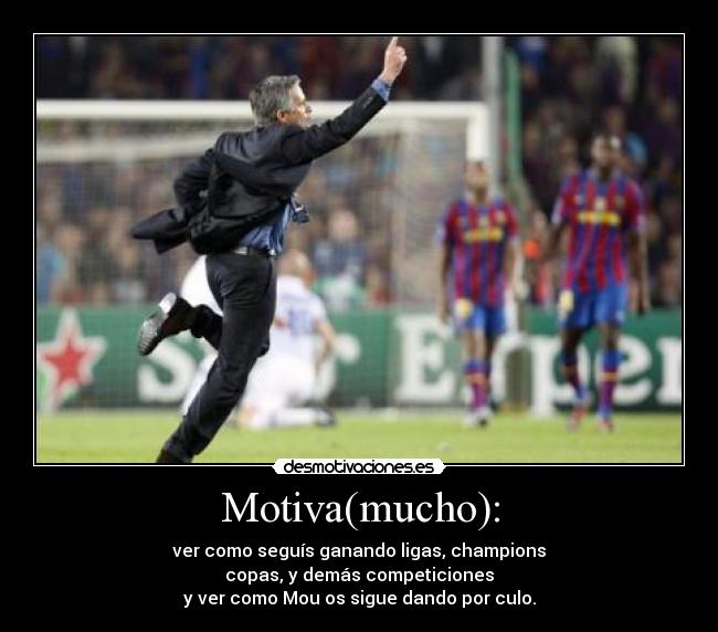 Motiva(mucho): -