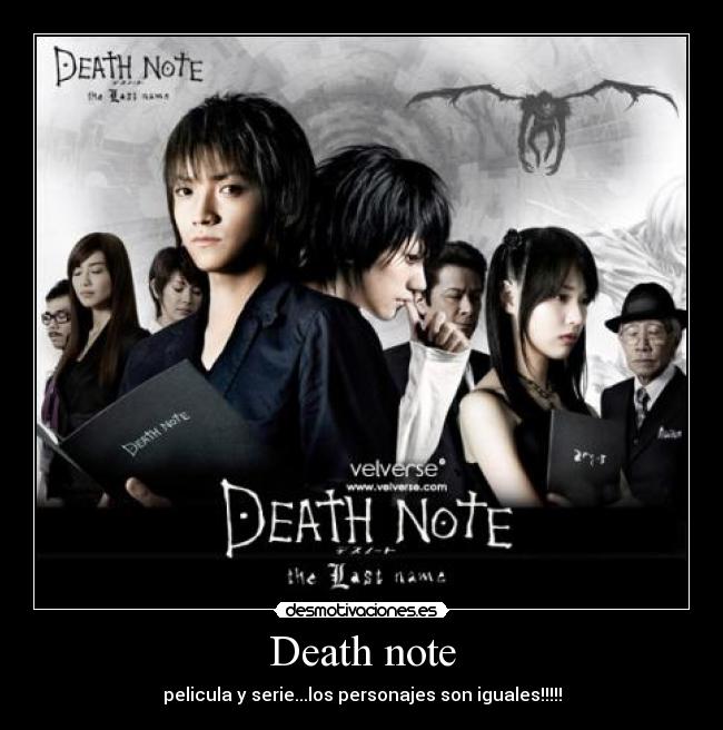 Death note - pelicula y serie...los personajes son iguales!!!!!