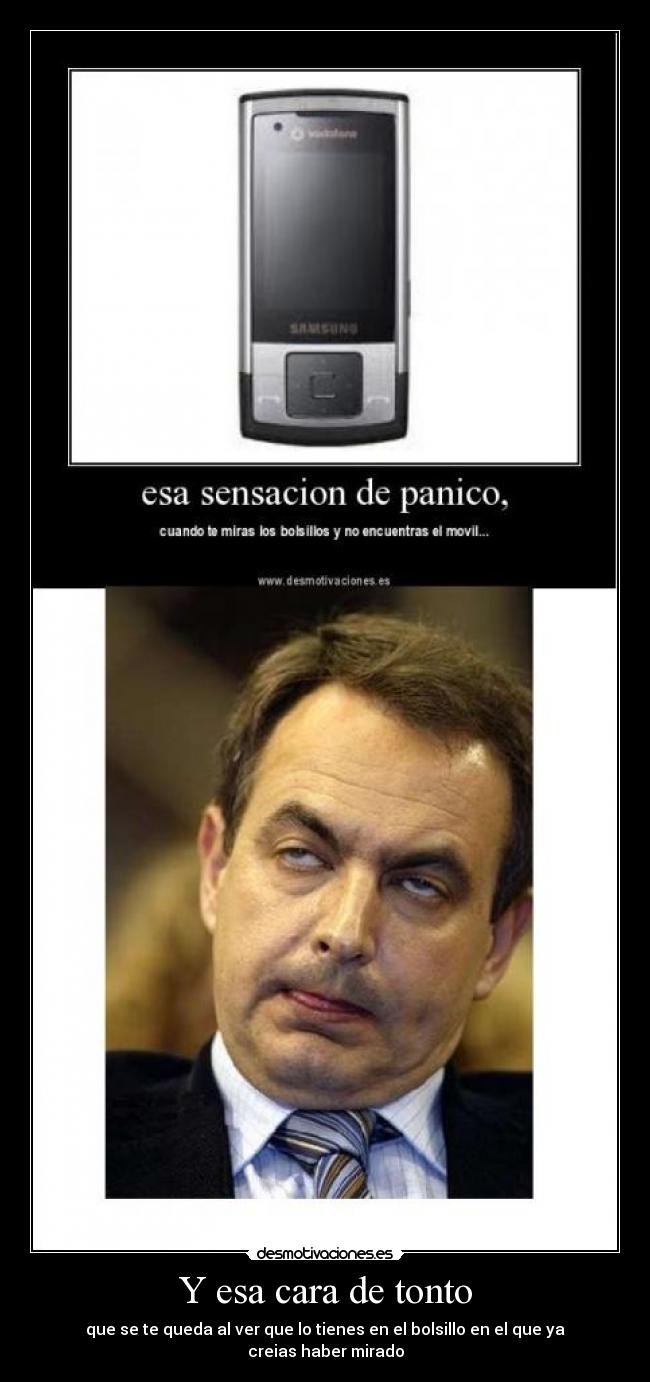 Y esa cara de tonto - 