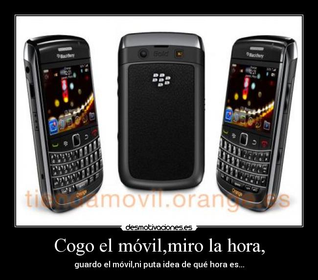 Cogo el móvil,miro la hora, -