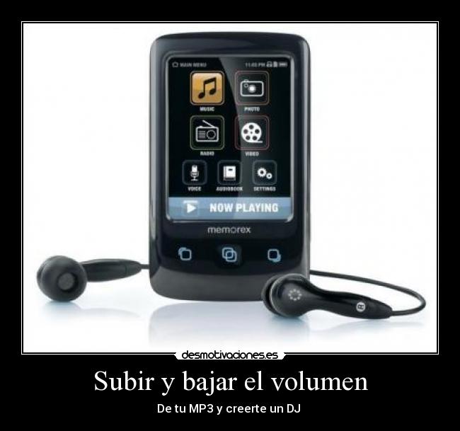 Subir y bajar el volumen - De tu MP3 y creerte un DJ 