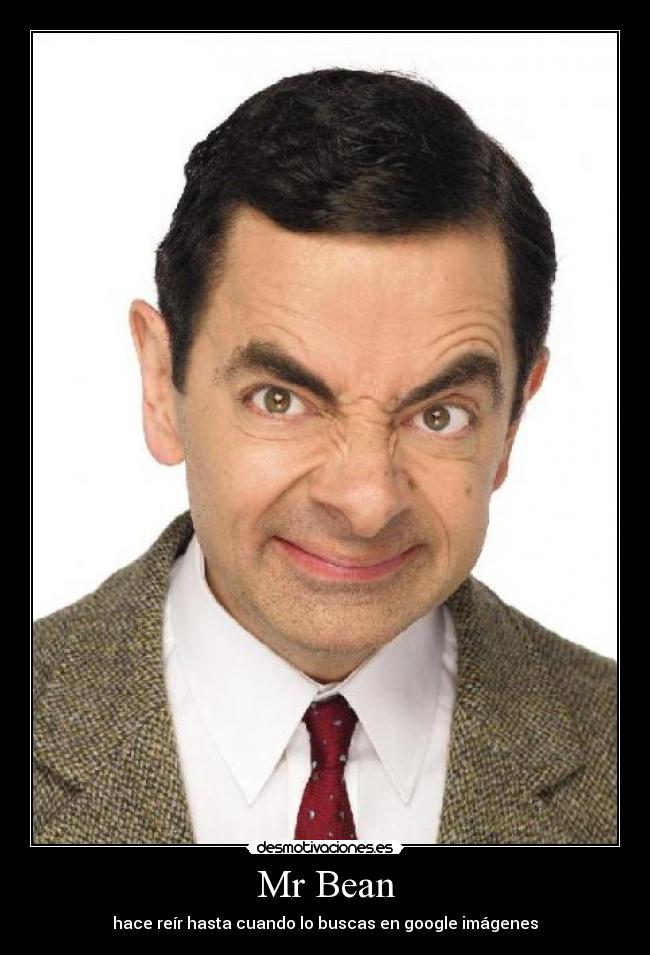 Mr Bean - hace reír hasta cuando lo buscas en google imágenes