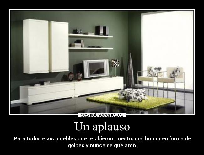 carteles mueble golpear mal humor desmotivaciones