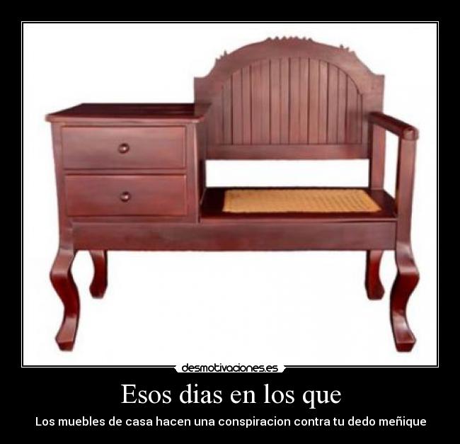 Esos dias en los que -