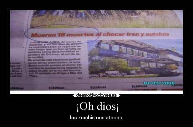 ¡Oh dios¡ - los zombis nos atacan 