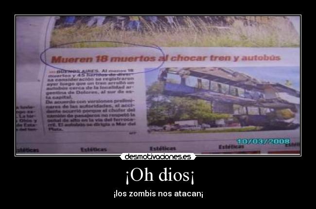 ¡Oh dios¡ -