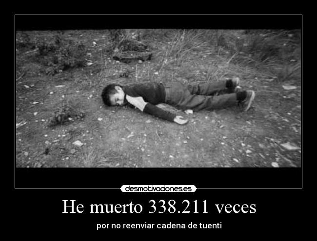 He muerto 338.211 veces - 