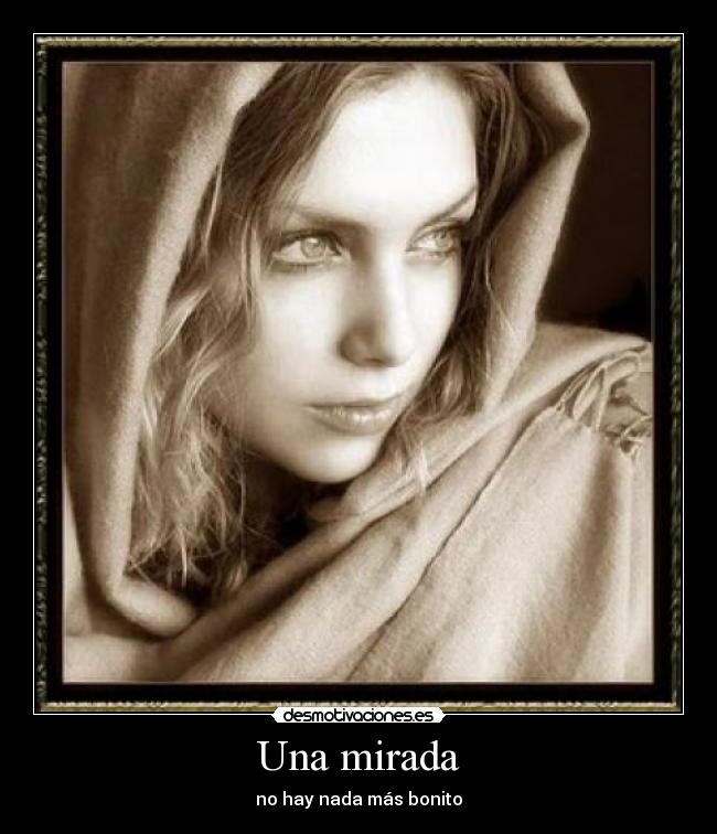 Una mirada - 
