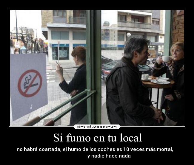 Si fumo en tu local - 