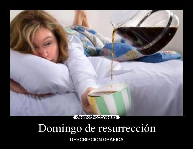 Domingo de resurrección - DESCRIPCIÓN GRÁFICA