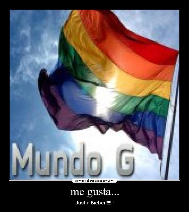 carteles gay justin bieber mundo desmotivaciones