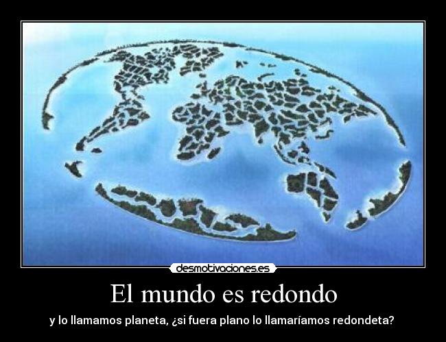 El mundo es redondo - 