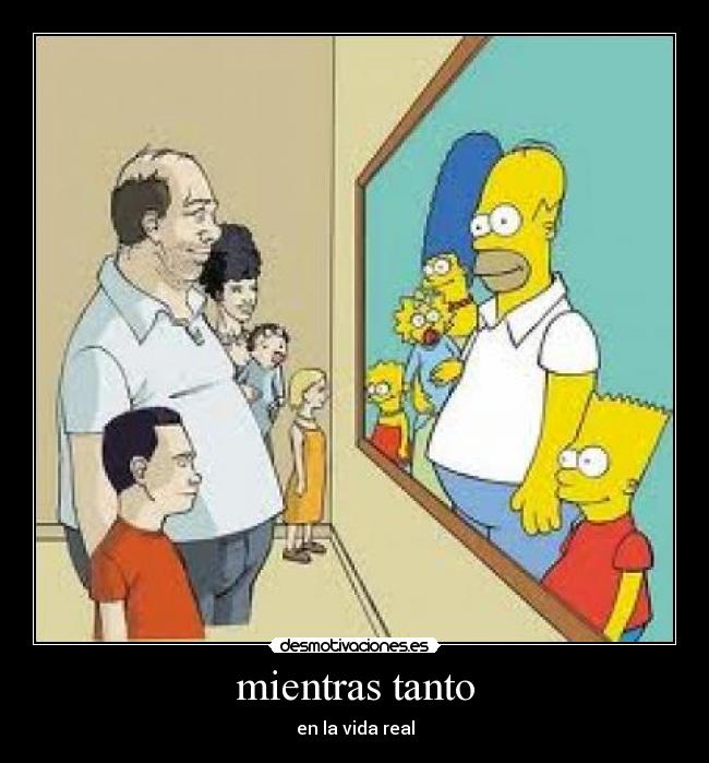 mientras tanto - en la vida real