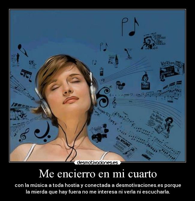 Me encierro en mi cuarto -