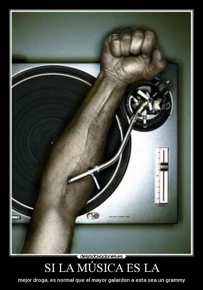 carteles musica musica grammy droga desmotivaciones