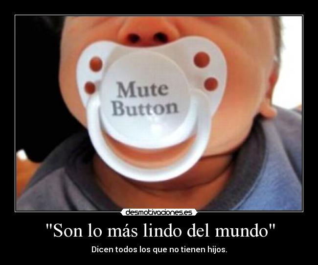 Son lo más lindo del mundo -