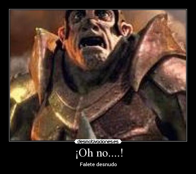 ¡Oh no....! -