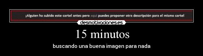 carteles  desmotivaciones