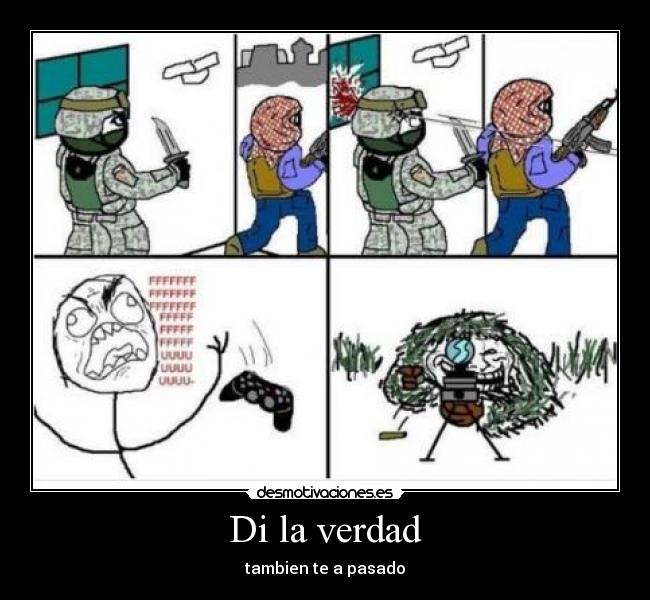 Di la verdad - tambien te a pasado