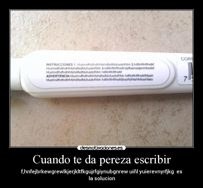 Cuando te da pereza escribir -