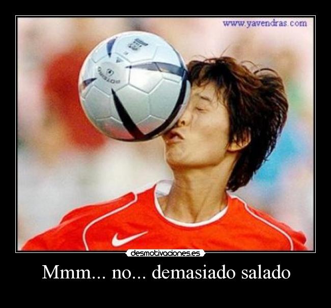 Mmm... no... demasiado salado - 