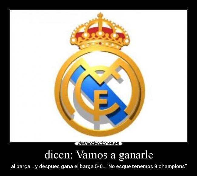 dicen: Vamos a ganarle - 