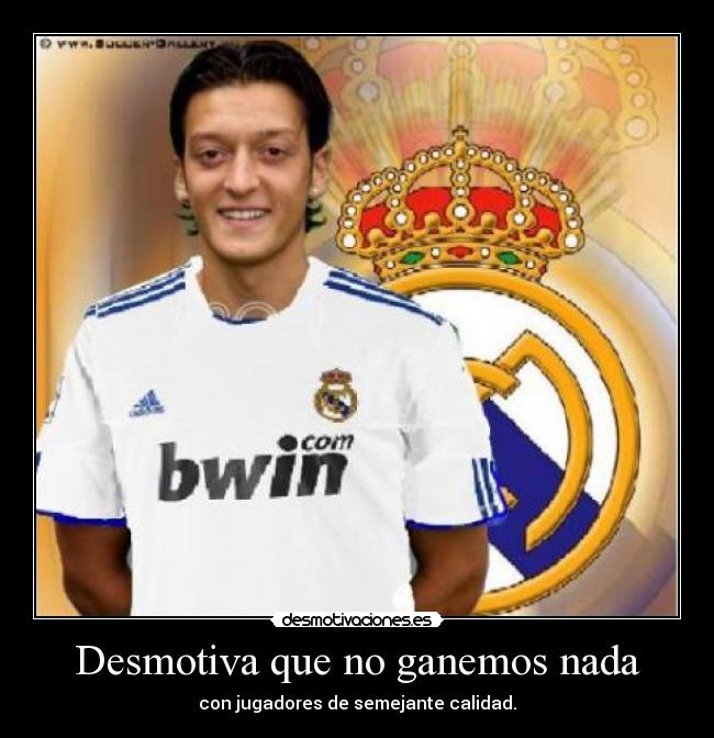 Desmotiva que no ganemos nada -