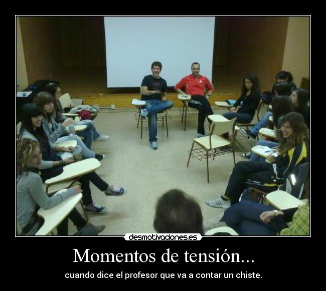 Momentos de tensión... -