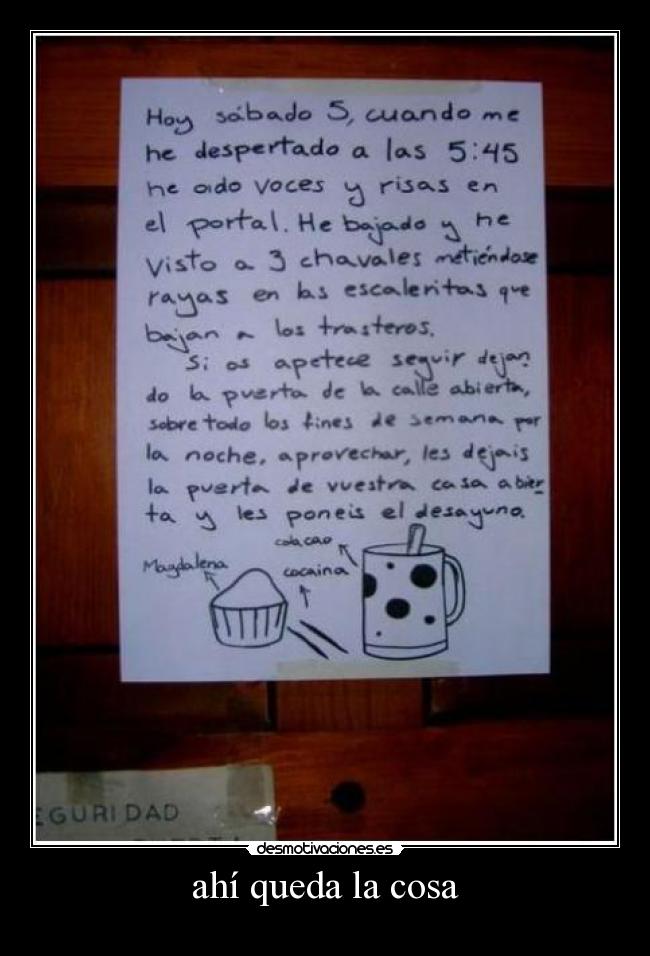 ahí queda la cosa - 