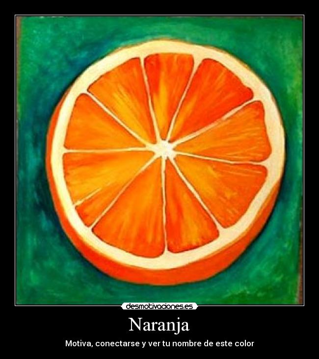 carteles naranja motiva conectarse perfil nombre color desmotivaciones
