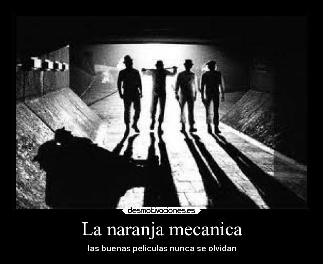 La naranja mecanica -