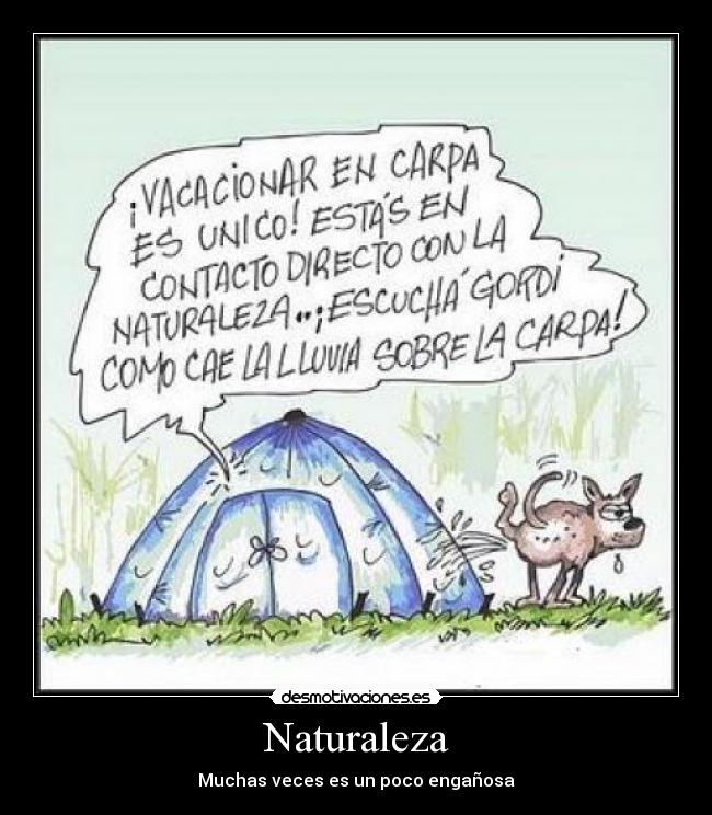 Naturaleza - Muchas veces es un poco engañosa