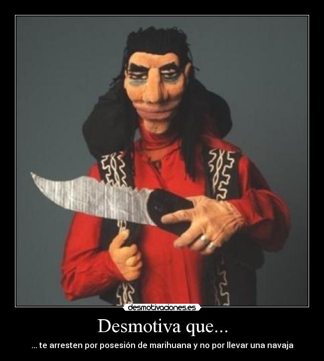 carteles navaja gitano marihuana desmotivaciones