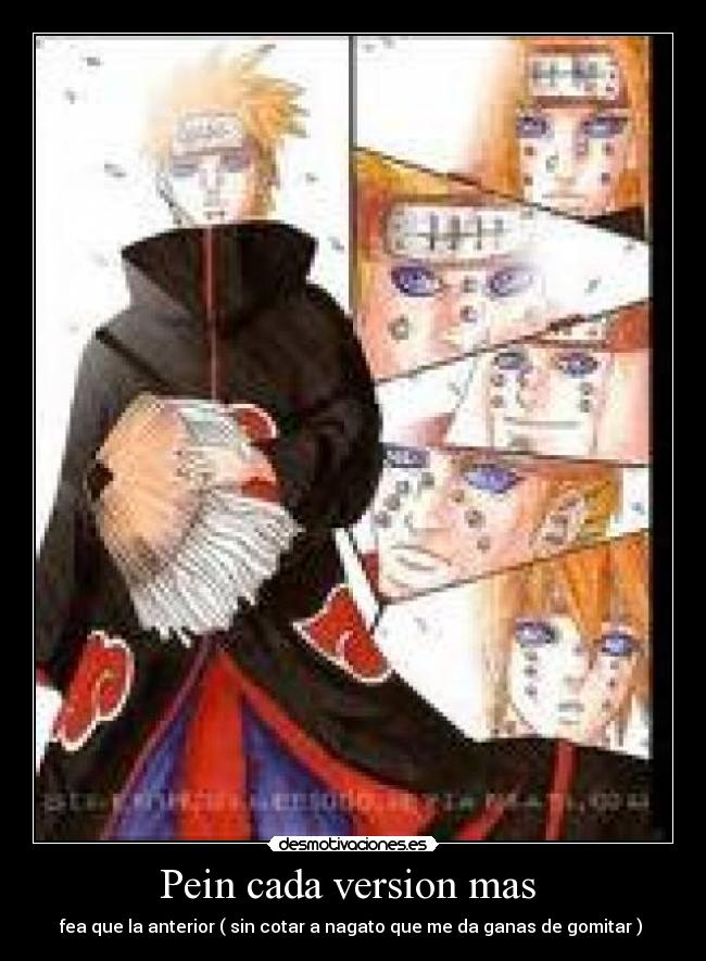 Pein cada version mas  - 