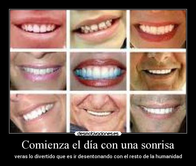 Comienza el día con una sonrisa - 