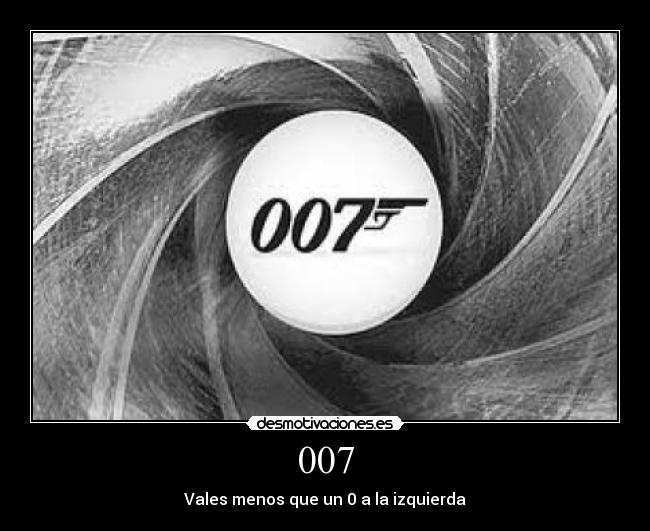 007 - Vales menos que un 0 a la izquierda