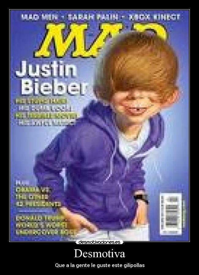 Desmotiva - Que a la gente le guste este gilipollas