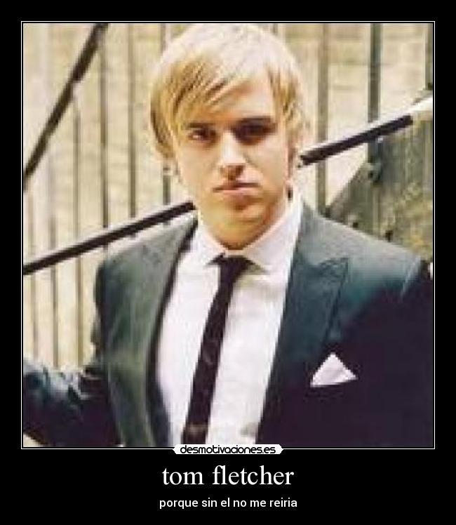 tom fletcher - 