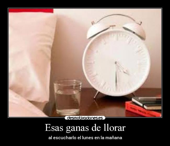 Esas ganas de llorar - 