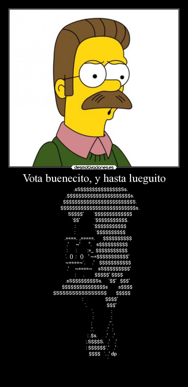 Vota buenecito, y hasta lueguito -