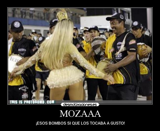 MOZAAA - ¡ESOS BOMBOS SI QUE LOS TOCABA A GUSTO!