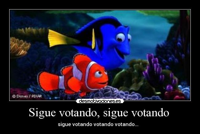 Sigue votando, sigue votando  - 