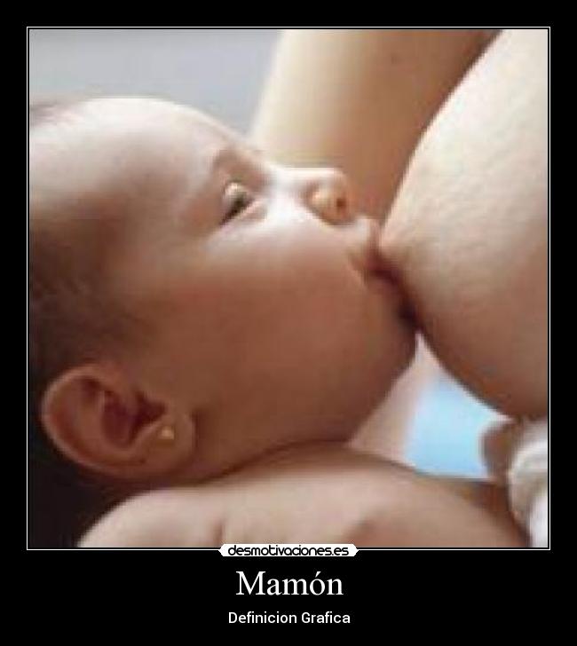 Mamón - Definicion Grafica