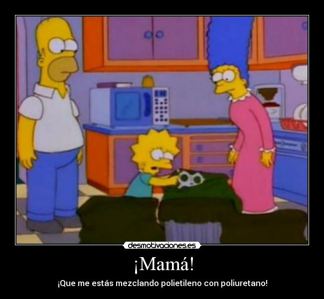 ¡Mamá! -