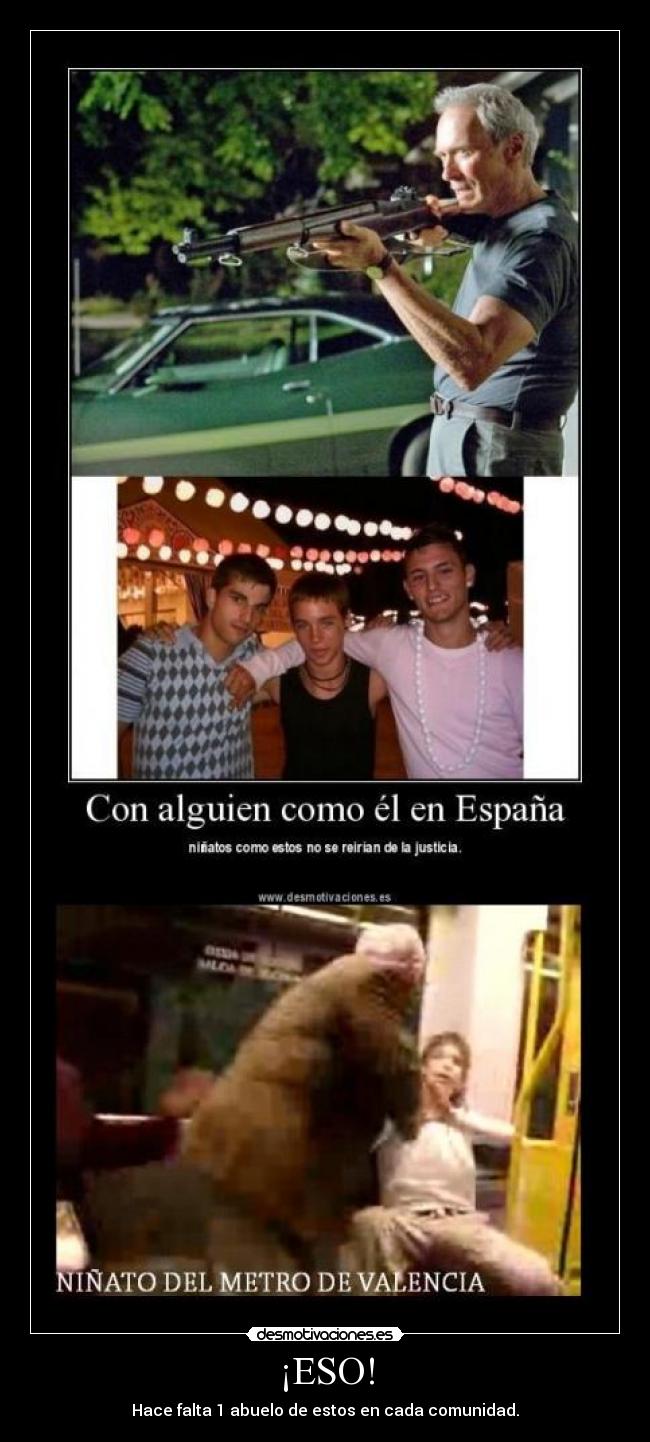 ¡ESO! - Hace falta 1 abuelo de estos en cada comunidad.