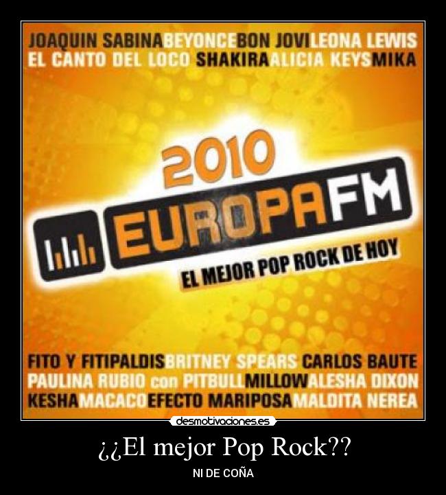 ¿¿El mejor Pop Rock?? - NI DE COÑA