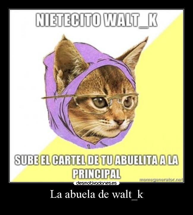 La abuela de walt_k - 