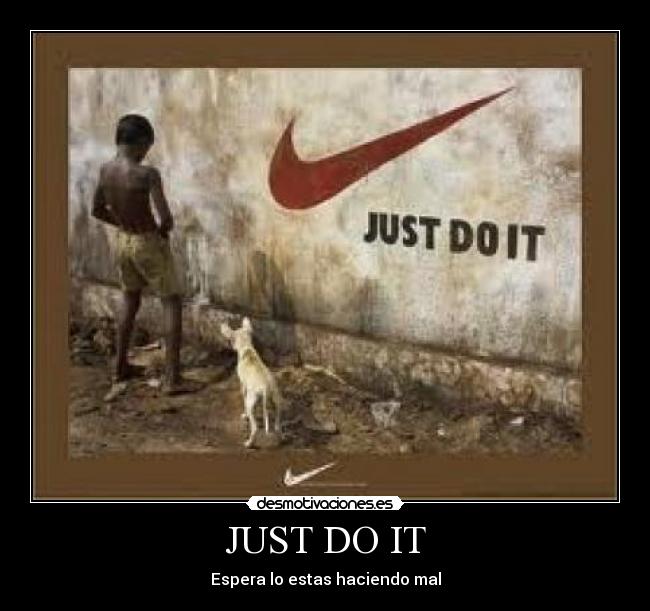 JUST DO IT - 
