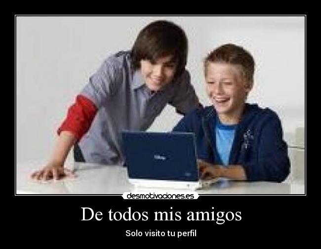 De todos mis amigos -